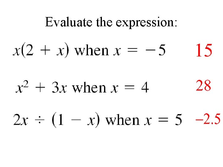 Evaluate the expression: 