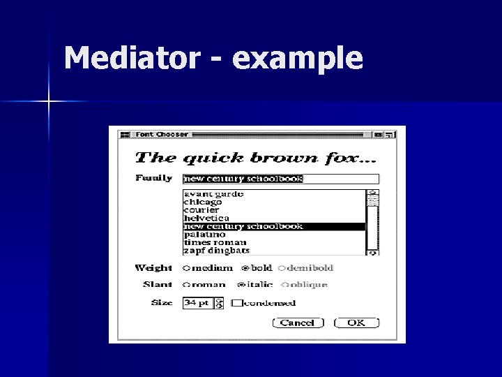 Mediator - example Mediator - example