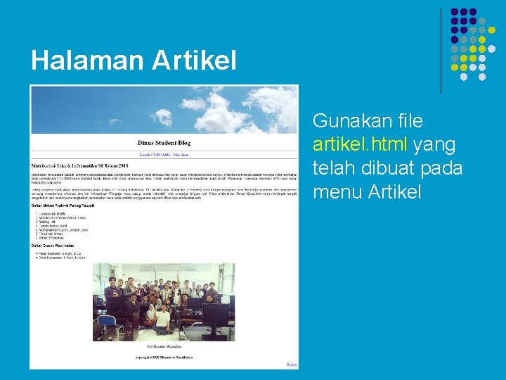 Halaman Artikel Gunakan file artikel. html yang telah dibuat pada menu Artikel 