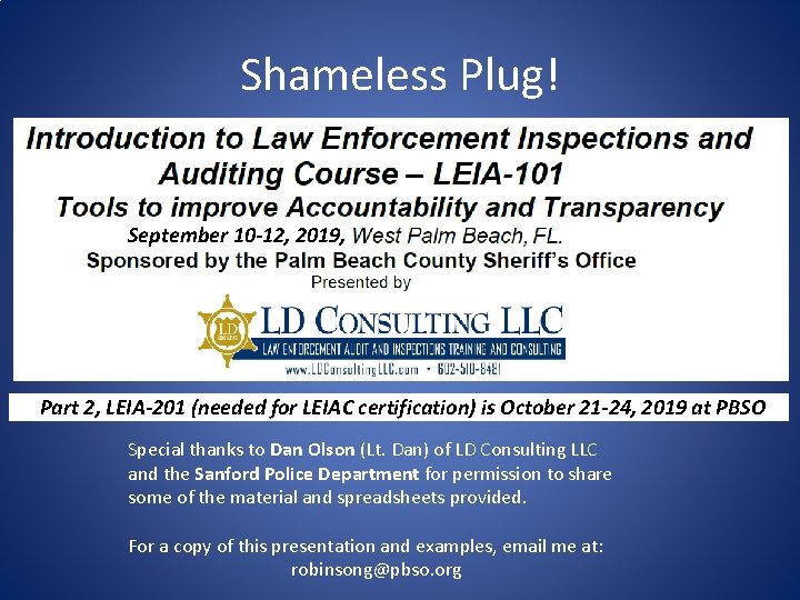 Shameless Plug! September 10 -12, 2019, Part 2, LEIA-201 (needed for LEIAC certification) is