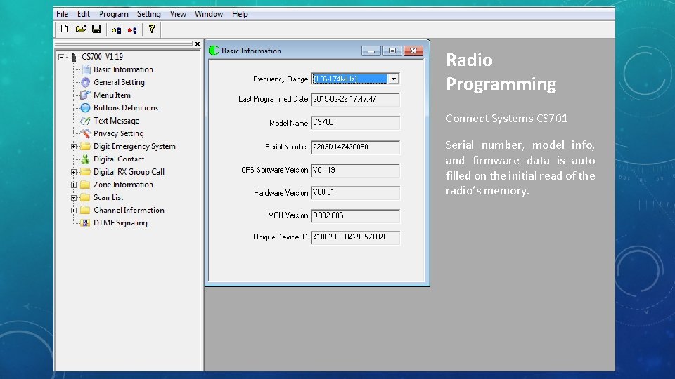 Radio Programming Connect Systems CS 701 Serial number, model info, and firmware data is