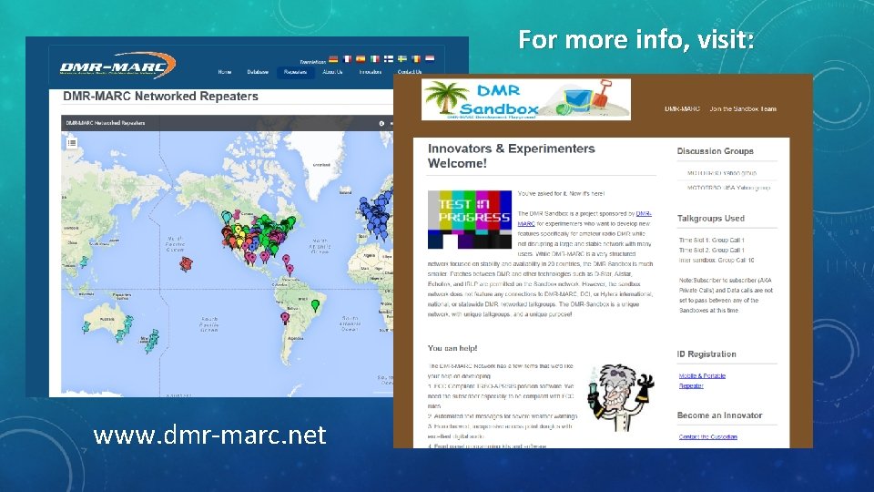 For more info, visit: www. dmr-marc. net 