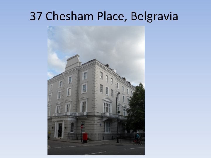 37 Chesham Place, Belgravia 