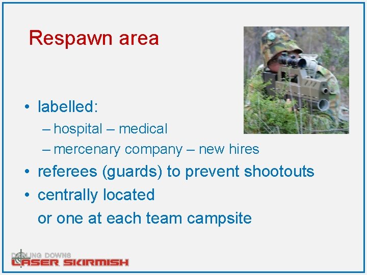 Respawn area • labelled: – hospital – medical – mercenary company – new hires