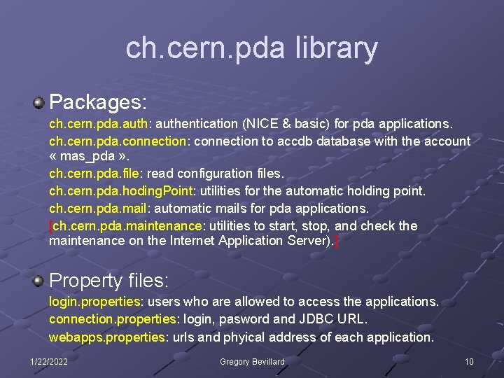 ch. cern. pda library Packages: ch. cern. pda. auth: authentication (NICE & basic) for