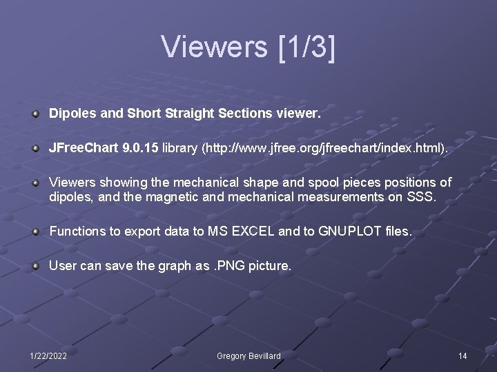Viewers [1/3] Dipoles and Short Straight Sections viewer. JFree. Chart 9. 0. 15 library