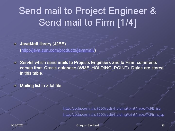 Send mail to Project Engineer & Send mail to Firm [1/4] Java. Mail library