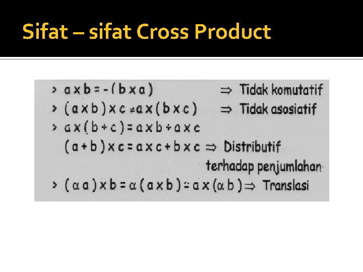 Sifat – sifat Cross Product 