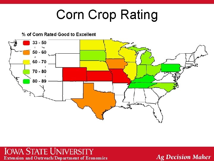 Corn Crop Rating Extension and Outreach/Department of Economics 