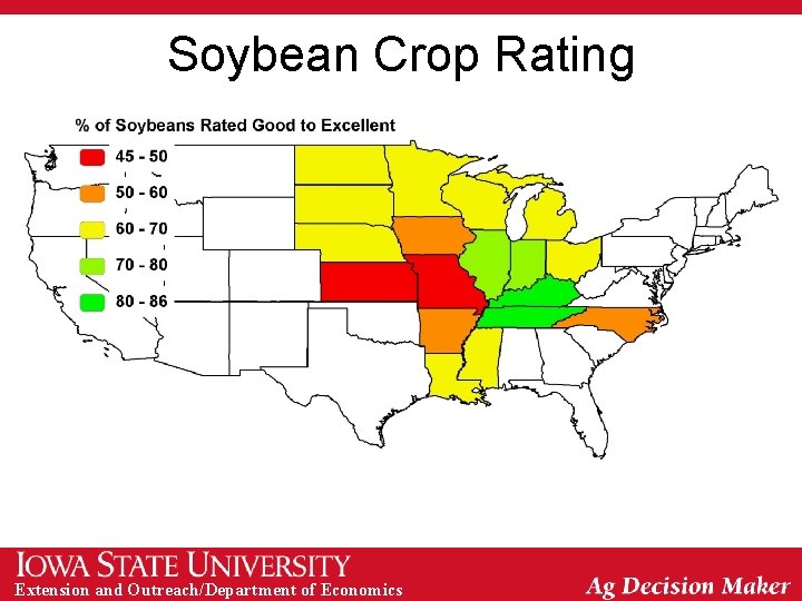 Soybean Crop Rating Extension and Outreach/Department of Economics 