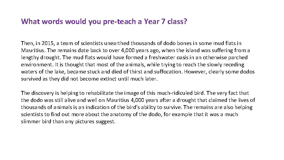 What words would you pre-teach a Year 7 class? Then, in 2015, a team