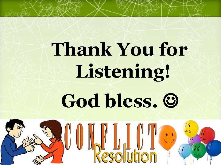 Thank You for Listening! God bless. 
