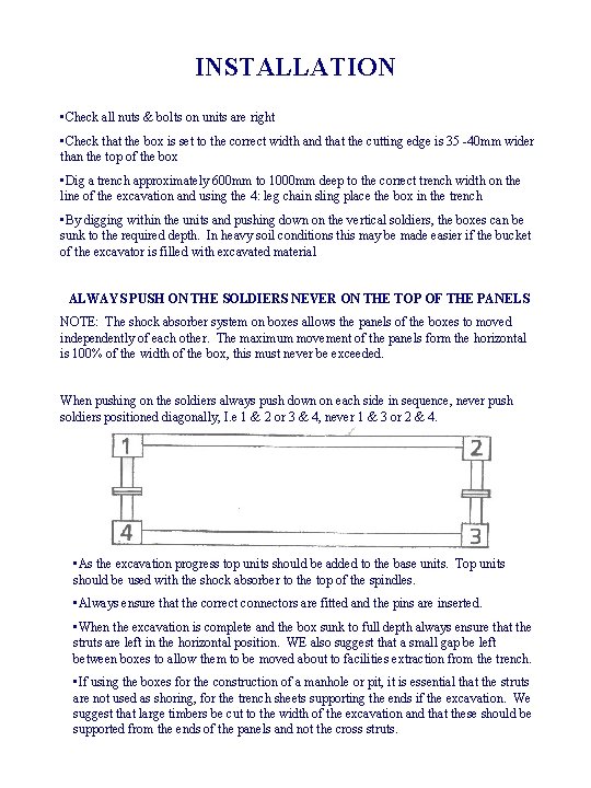 INSTALLATION • Check all nuts & bolts on units are right • Check that