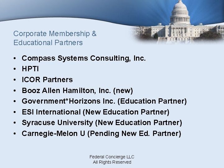 Corporate Membership & Educational Partners • • Compass Systems Consulting, Inc. HPTI ICOR Partners