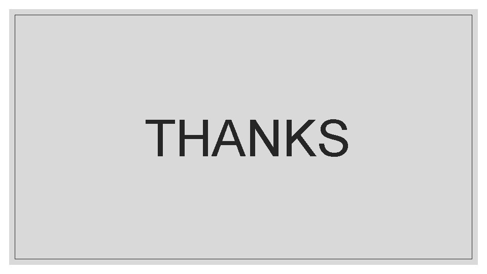 THANKS 