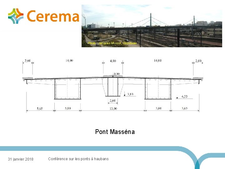 Photo : Jacques Mossot, Structurae Pont Masséna 31 janvier 2018 Conférence sur les ponts