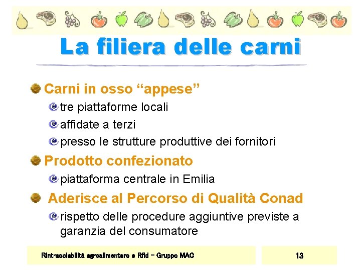 La filiera delle carni Carni in osso “appese” tre piattaforme locali affidate a terzi