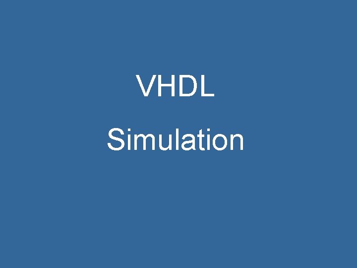 VHDL Simulation 