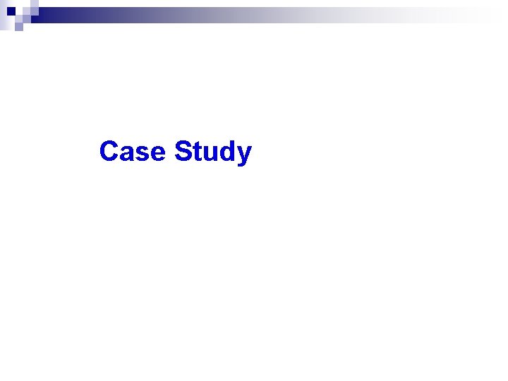 Case Study 