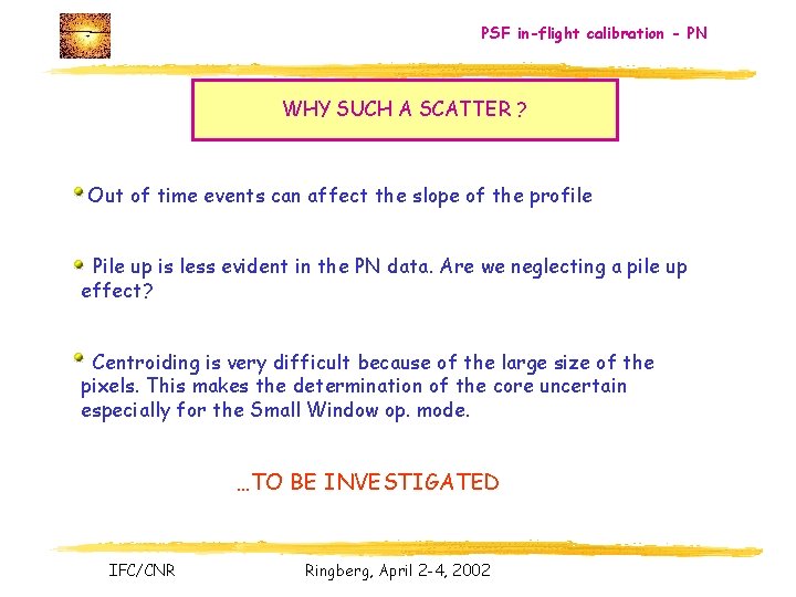 PSF in-flight calibration - PN WHY SUCH A SCATTER ? Out of time events