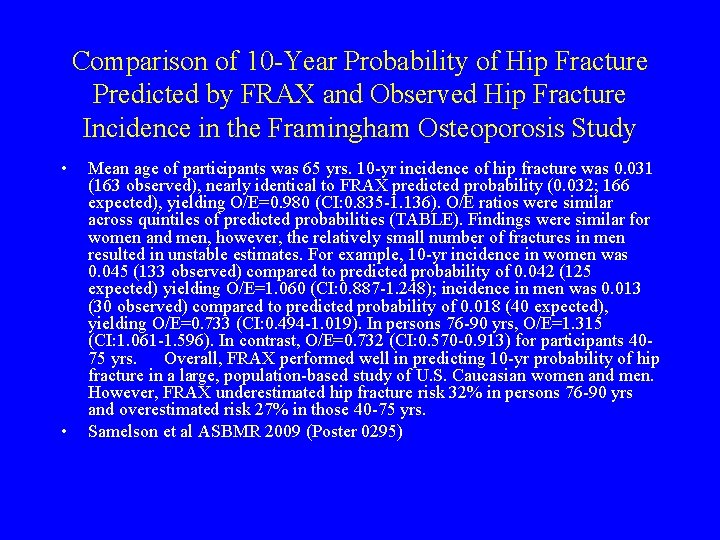Comparison of 10 -Year Probability of Hip Fracture Predicted by FRAX and Observed Hip