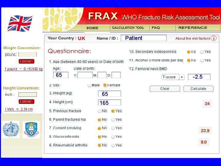 FRAX 08 ca 032 Patient 65 -2. 5 65 165 24 23. 9 8.