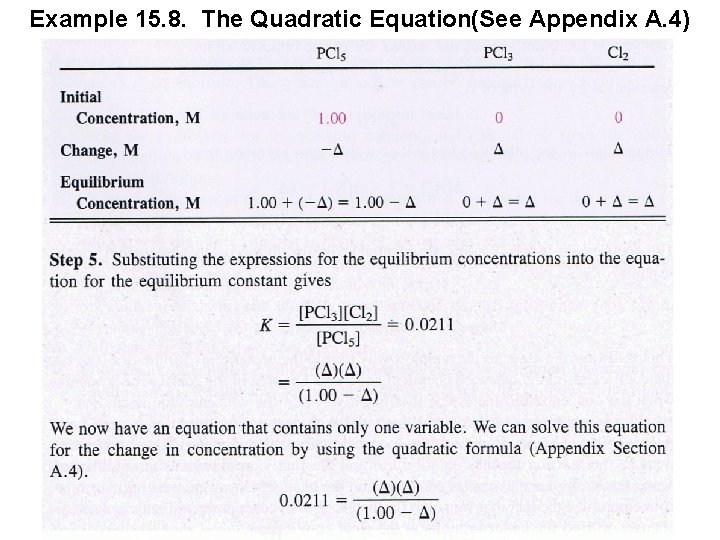 Example 15. 8. The Quadratic Equation(See Appendix A. 4) 