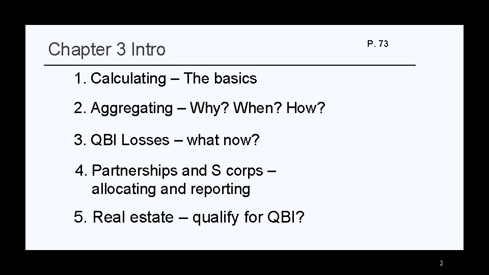 Chapter 3 Intro P. 73 1. Calculating – The basics 2. Aggregating – Why?