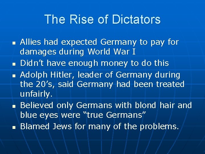The Rise of Dictators n n n Allies had expected Germany to pay for