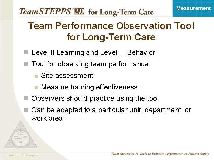 Measurement Team Performance Observation Tool for Long-Term Care n Level II Learning and Level