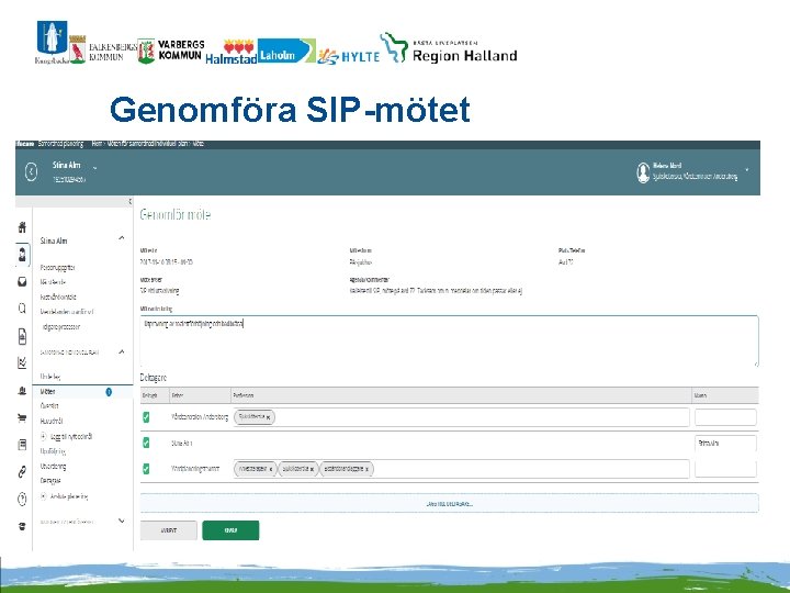 Genomföra SIP-mötet 