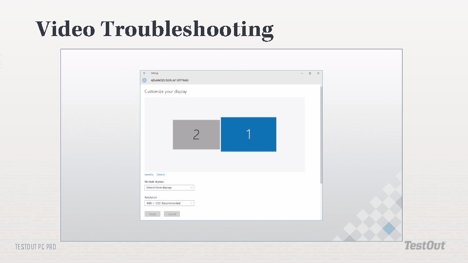 Video Troubleshooting TESTOUT PC PRO 