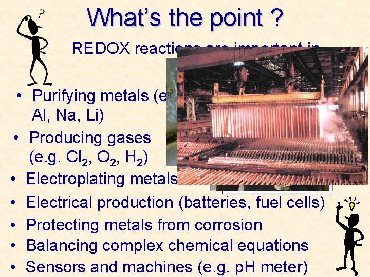 What’s the point ? REDOX reactions are important in … C 3 H 8