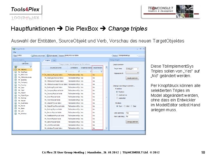 Hauptfunktionen Die Plex. Box Change triples Auswahl der Entitäten, Source. Objekt und Verb, Vorschau