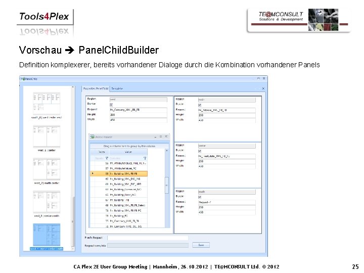 Vorschau Panel. Child. Builder Definition komplexerer, bereits vorhandener Dialoge durch die Kombination vorhandener Panels