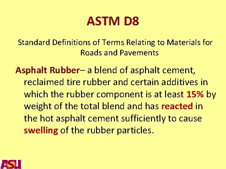 ASTM D 8 Standard Definitions of Terms Relating to Materials for Roads and Pavements
