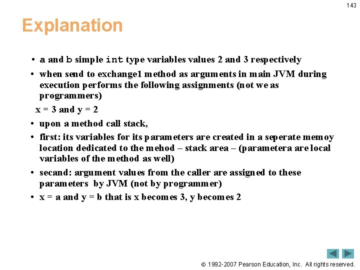 143 Explanation • a and b simple int type variables values 2 and 3