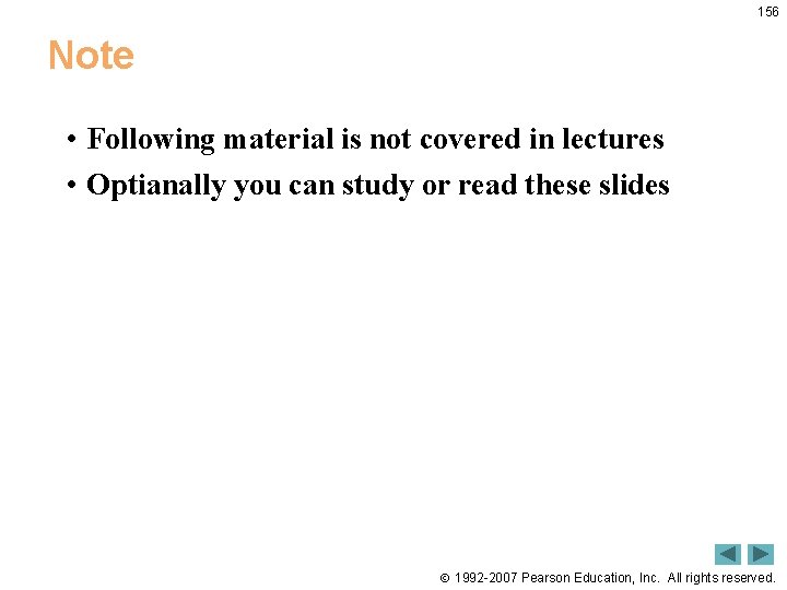 156 Note • Following material is not covered in lectures • Optianally you can