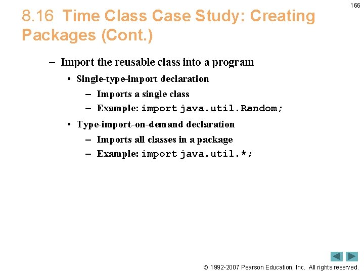 8. 16 Time Class Case Study: Creating Packages (Cont. ) 166 – Import the