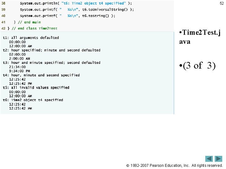 52 Outline • Time 2 Test. j ava • (3 of 3) 1992 -2007