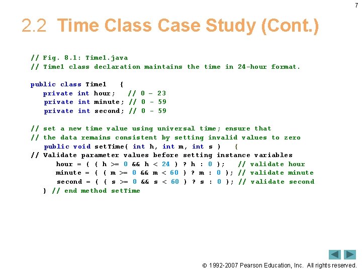 7 2. 2 Time Class Case Study (Cont. ) // Fig. 8. 1: Time
