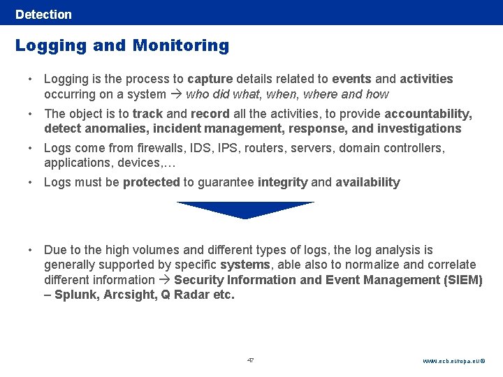 Rubric Detection Logging and Monitoring • Logging is the process to capture details related