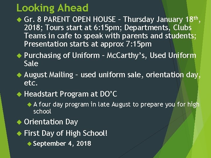 Looking Ahead Gr. 8 PARENT OPEN HOUSE – Thursday January 18 th, 2018; Tours