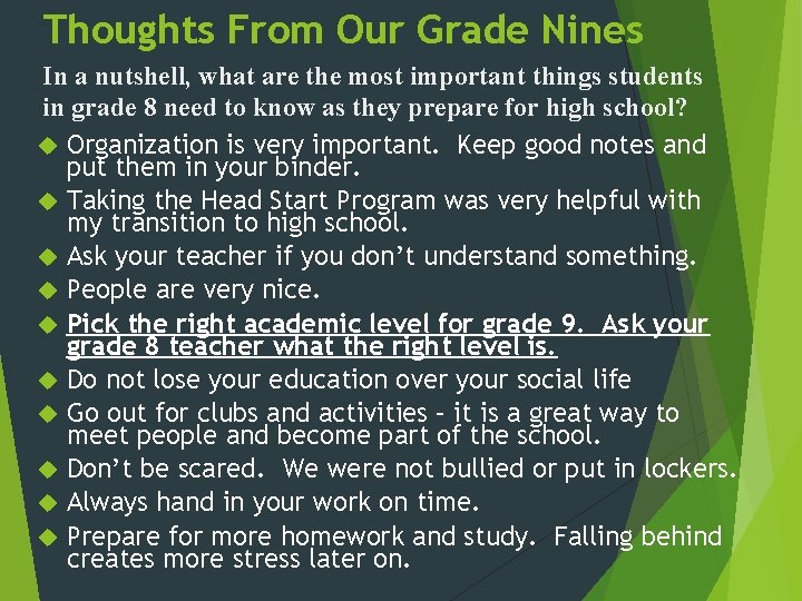 Thoughts From Our Grade Nines In a nutshell, what are the most important things