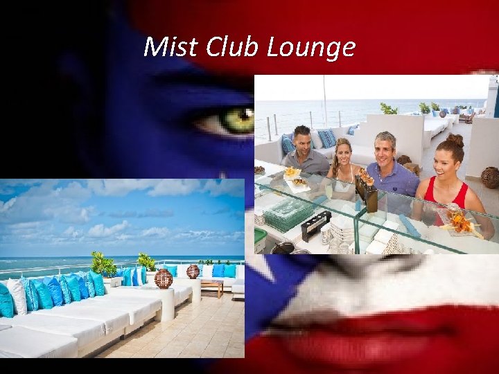 Mist Club Lounge 