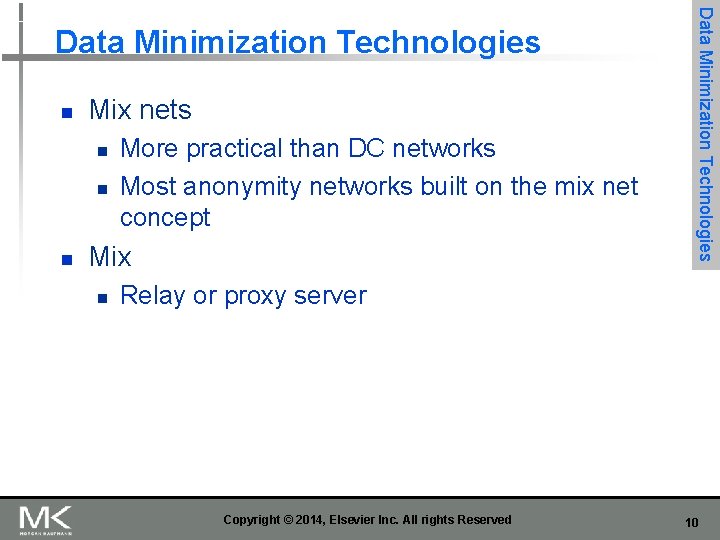 n Mix nets n n n More practical than DC networks Most anonymity networks
