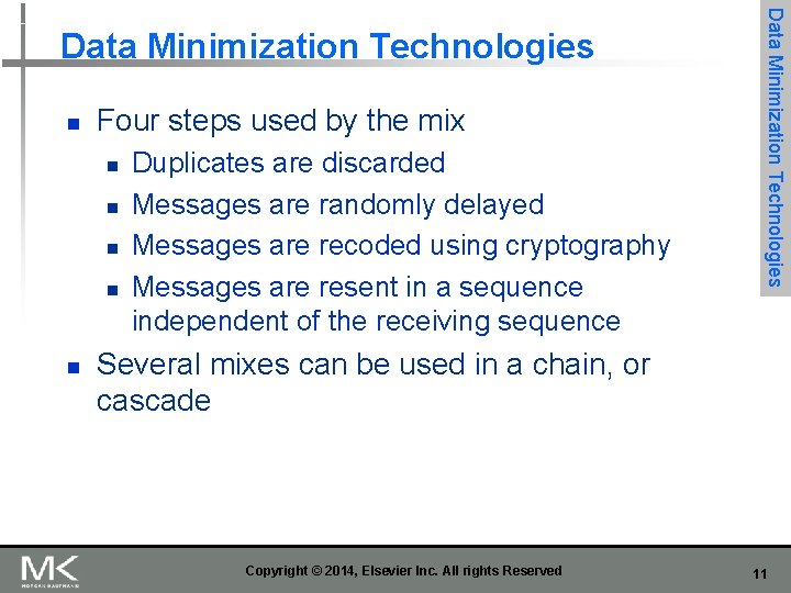 n Four steps used by the mix n n n Duplicates are discarded Messages