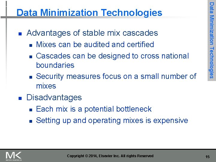 n Advantages of stable mix cascades n n Mixes can be audited and certified