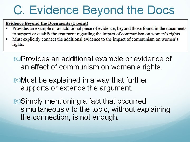 C. Evidence Beyond the Docs Provides an additional example or evidence of an effect