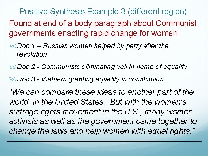 Positive Synthesis Example 3 (different region): Found at end of a body paragraph about
